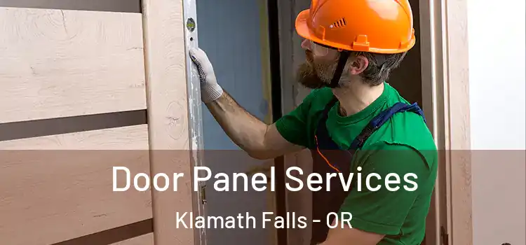 Door Panel Services Klamath Falls - OR