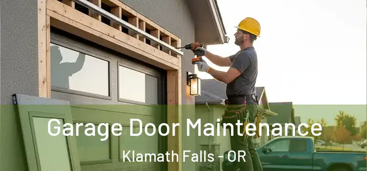 Garage Door Maintenance Klamath Falls - OR