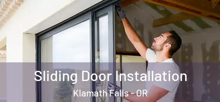 Sliding Door Installation Klamath Falls - OR